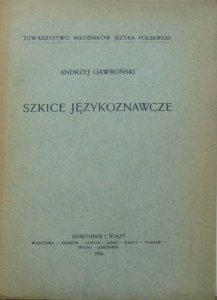 Andrzej Gawroński • Szkice językoznawcze [1928]