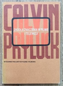 Calvin Pryluck • Źródła znaczenia w filmie i telewizji