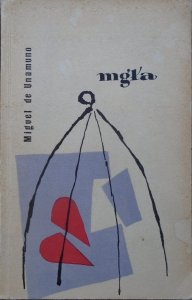 Miguel de Unamuno • Mgła