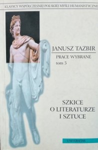 Janusz Tazbir • Prace wybrane. Szkice o literaturze i sztuce [Tom 5]
