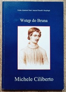 Michele Ciliberto • Wstęp do Bruna