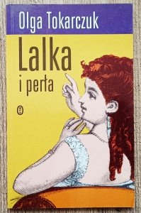 Olga Tokarczuk • Lalka i perła