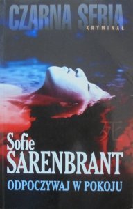 Sofie Sarenbrant • Odpoczywaj w pokoju [Czarna seria]