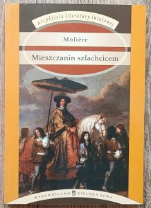 Moliere • Mieszczanin szlachcicem
