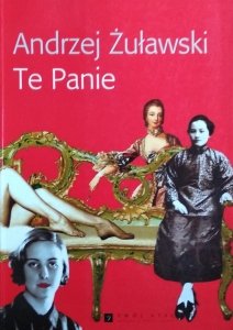 Andrzej Żuławski • Te Panie