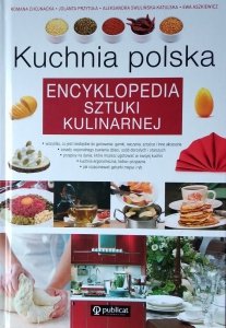 Jolanta Przytuła • Kuchnia polska. Encyklopedia sztuki kulinarnej