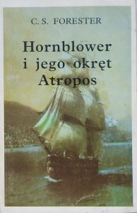 C.S. Forester • Hornblower i jego okręt Atropos