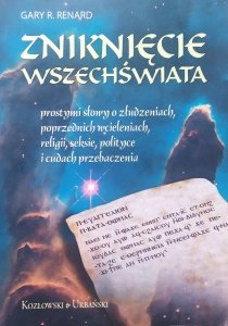 Gary R. Renard • Zniknięcie wszechświata