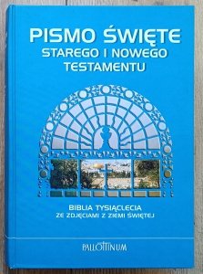 Pismo Święte Starego i Nowego Testamentu. Biblia Tysiąclecia ze zdjęciami Ziemi Świętej