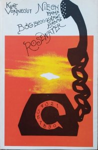 Kurt Vonnegut • Niech pana Bóg błogosławi, panie Rosewater