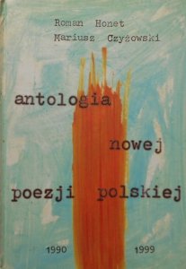 Antologia nowej poezji polskiej • 1990-1999