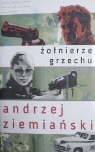 Andrzej Ziemiański • Żołnierze grzechu