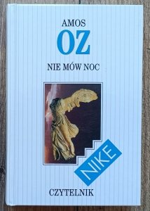 Amos Oz • Nie mów noc