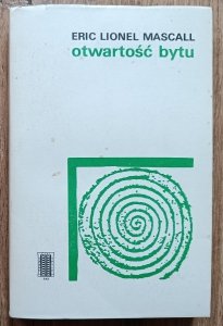 Eric Lionel Mascall • Otwartość bytu