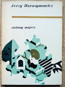 Jerzy Harasymowicz • Zielony majerz