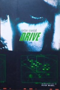 Jordan Crandall • Drive