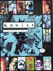 Komiks • Antologia komiksu polskiego. Najlepsi młodzi rysownicy  