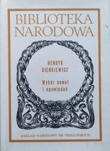 Henryk Sienkiewicz • Wybór nowel i opowiadań