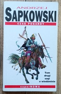 Andrzej Sapkowski • Czas pogardy / Wiedźmin / 1997