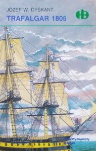 Józef W. Dyskant • Trafalgar 1805