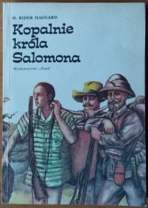 H. Rider Haggard • Kopalnie króla Salomona