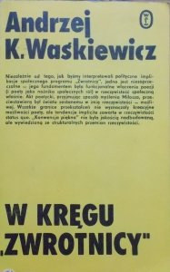 Andrzej Waśkiewicz • W kręgu 'Zwrotnicy' [Zwrotnica, Peiper, Brzękowski, Jalu Kurek, awangarda krakowska]