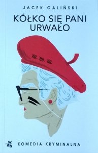  Jacek Galiński • Kółko się pani urwało