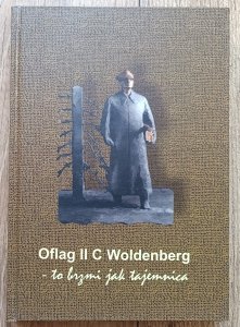Oflag II C Woldenberg - to brzmi jak tajemnica
