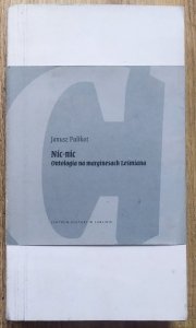 Janusz Palikot • Nic-nic. Ontologia na marginesach Leśmiana [dedykacja autorska]