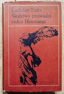 Ladislav Fuks • Śledztwo prowadzi radca Heumann