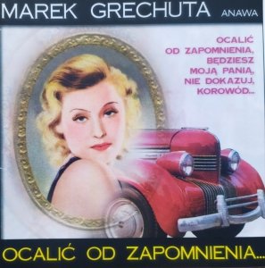 Marek Grechuta i Anawa • Ocalić od zapomnienia • CD