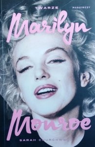 Sarah Churchwell • Twarze Marilyn Monroe
