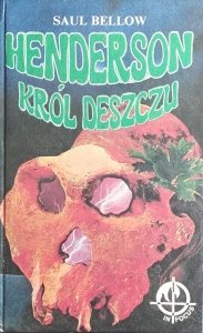 Saul Bellow • Henderson król deszczu [Nobel 1976]
