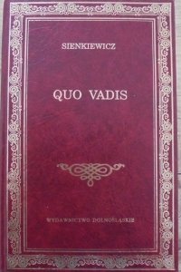 Henryk Sienkiewicz • Quo vadis [Nobel 1905] [Dolnośląskie]