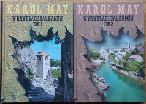 Karol May • W wąwozach Bałkanów [komplet]