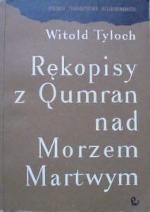 Witold Tyloch • Rękopisy z Qumran nad Morzem Martwym