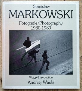 Stanisław Markowski • Fotografie 1980-1989