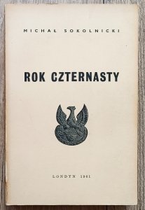 Michał Sokolnicki • Rok Czternasty / Józef Piłsudski