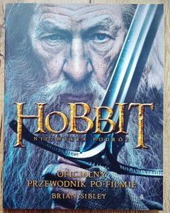 Hobbit: Niezwykła podróż. Oficjalny przewodnik po filmie