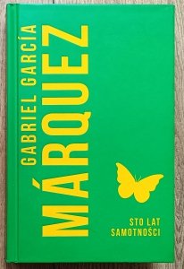 Gabriel Garcia Marquez • Sto lat samotności