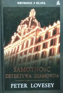 Peter Lovesey • Samotność Detektywa Diamonda
