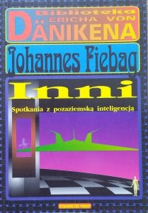 Johannes Fiebag • Inni. Spotkania z pozaziemską inteligencją