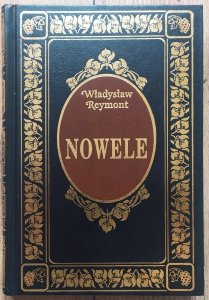 Władysław Reymont • Nowele [zdobiona oprawa]