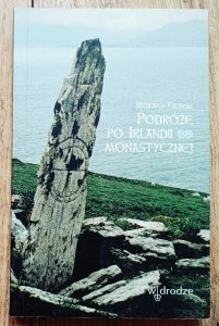 Wojciech Falarski • Podróże do Irlandii monastycznej