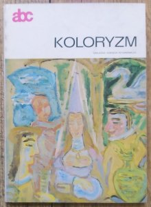 Stanisław Stopczyk • Koloryzm. ABC malarstwo polskie