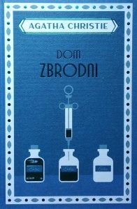Agatha Christie • Dom zbrodni