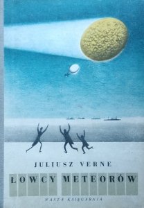 Juliusz Verne • Łowcy Meteorów [Daniel Mróz]