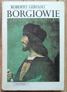 Roberto Gervaso • Borgiowie