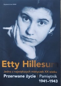 Etty Hillesum • Przerwane życie. Pamiętnik 1941-1943