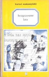 Kornel Makuszyński • Bezgrzeszne lata
